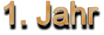 1. Jahr